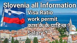 slovenia information || how to apply for a slovenia work permit || slovenia visa ratio