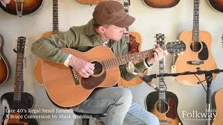 Folkway Music - late 40’s Regal Small Jumbo, X Brace Conversion by Mark Stutman