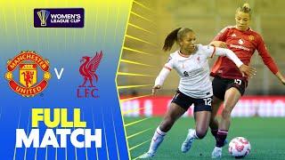 Full Match: Manchester United v Liverpool | Women's League Cup 2024/25