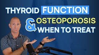 Thyroid Health and Osteoporosis | SHOULD YOU TREAT YOUR THYROID?