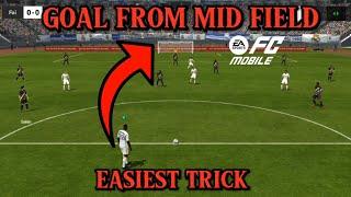 HOW TO SCORE GOALS FROM MID FIELD IN FC MOBILE | EASIEST TRICK TO SCORE MID FIELD GOALS|#foryou