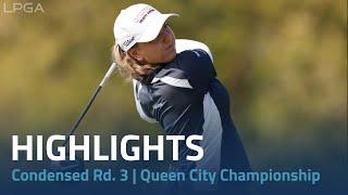 Condensed Round 3 | Kroger Queen City Championship presented by P&G