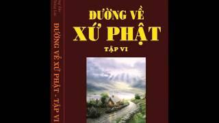 Đường về xứ phật - Tập 6 - Trưởng lão Thích Thông Lạc