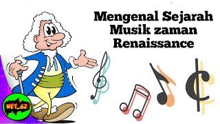 Sejarah Musik Zaman Renaissance