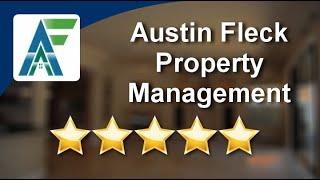 Austin Fleck Property Management Paradise Valley AZ Review by Troy A. - (480) 361-6105