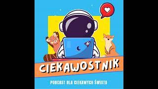 CIEKAWOSTNIK S09E01 - Fantastyczne kontra niefantastyczne zwierzęta - O dylematach Firefox, czy t...