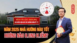 Năm 2025 Làm Nhà Hướng Nào Tốt? Hướng Nào H.ung H.iểm | Thầy Tam Nguyên Phân Tích Vận khí 8 Hướng