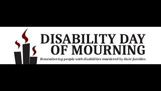 2019 Disability Day of Mourning Virtual Vigil