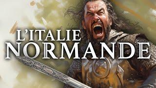 Comment les Normands ont conquis (et perdu) l'Italie ?