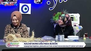 NAZAR BONCUĞU 28 ARALIK 2024