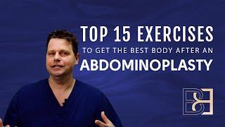 15 Exercises to get the Best Body After an Abdominoplasty