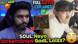 SouL Neyo Stream Snipe GodL LolzzLolzz Angry ReplyFull Matter Explained