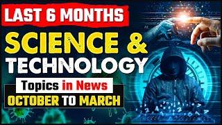 6 Months All Important Science & Technology in NEWS @ 1 Place  | UPSC Prelims 2024 | OnlyIAS