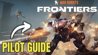 War Robots Frontiers Pilots Guide - Everything You Need To Know