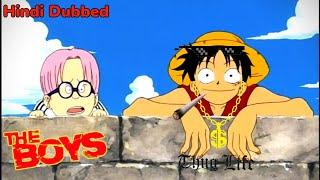 Monkey d luffy thugs life.. one piece hindi dubbing episodes #thuglife #theboys #funny #onepiece