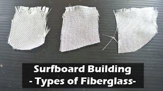 Surfboard Fiberglass and Glassing Schedules: How to Build a Surfboard #21