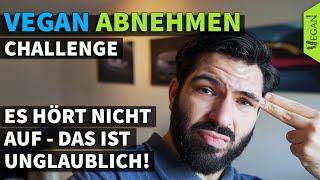 VEGAN ABNEHMEN CHALLENGE - Es hört nicht auf! | Vegane Ernährung