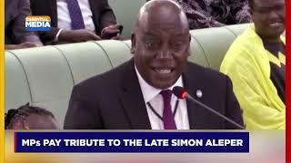 SIMON ALEPER Was anoisy Boy   Hon Ssemujju Nganda l MPs PAY TRIBUTE TO THE LATE SIMON ALEPER