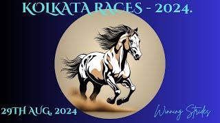 KOLKATA RACE TIPS | 29/08/2024 | KOLKATA RACE SELECTIONS | KOLKATA RACES 2024 | .