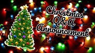 Christmas Q&A Animation Announcement!!!