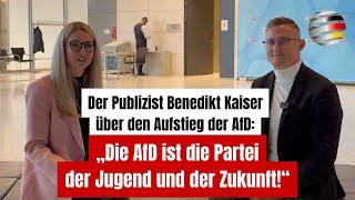 „Die AfD ist die Partei der Jugend und der Zukunft!“ — Benedikt Kaiser über den Aufstieg der AfD