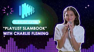 Playlist Extra: Get to know Sparkle Teen Charlie Fleming in this fun video