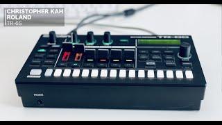 Christopher Kah - Session XL - Roland TR-6S