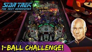 TOURNAMENT - Star Trek : The Next Generation | 1-Ball Challenge!