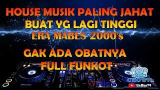 HOUSE MUSIC PALING JAHAT & NGEGASS  BUAT YG LAGI TINGGI ERA GOLDEN CROWN PLANET PASIIFIK  2000's