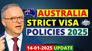 Australia Strict Visa Policies in 2025 | Australia Visa Update