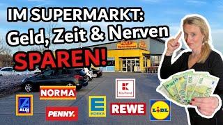 Geld, Zeit & Nerven sparen | Tipps & Tricks fürs Einkaufen im Supermarkt | Die Frau am Grill