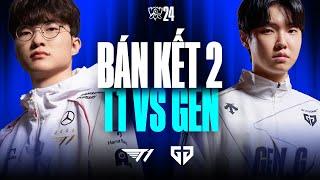 T1 vs GEN (BO5) | CKTG 2024 - Bán Kết 2 | 27.10.2024