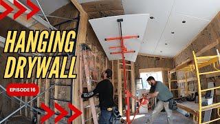 Hanging Drywall Like a Pro (Even if You’re Not!) | Modern Home Build Start to Finish - Episode 16