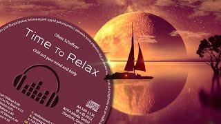 Music Album - Time to Relax (#chillout #ambient #lounge #instrumental #relaxing #synthesizer)