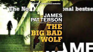 The Big Bad Wolf  by James Patterson (Audiobook Mystery, Thriller)