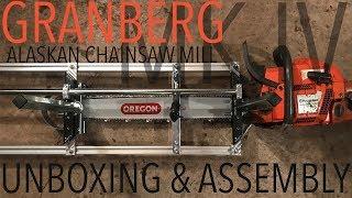 GRANBERG Alaskan Chainsaw Mill MK IV - Unboxing and Assembly