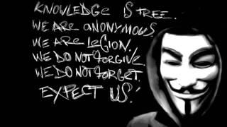 * Anonymous Hackers Song-We Are Anonymous!!! * HaNnIBaL