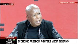 Economic Freedom Fighters hold a media briefing