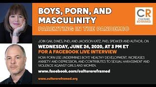 Boys, Porn, and Masculinity with Jackson Katz & Gail Dines