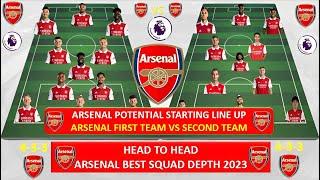 Arsenal's First Team vs Reserve Team 2023 ~ Arsenal Best Starting Line up, INSANE Squad Depth 2023