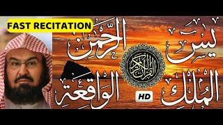 Surah Yasin | Surah Rahman | Surah Waqiah | Surah Mulk | By Sheikh Abdur-Rahman As-Sudais (HD)