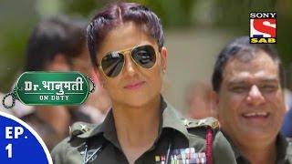 Dr. Bhanumati On Duty - डॉ. भानुमति ऑन ड्यूटी - Episode 1 - 7th June, 2016