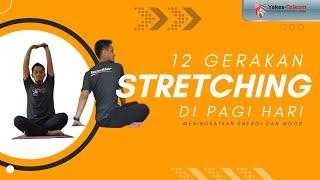 12 Gerakan Stretching Di Pagi Hari