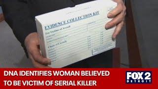 DNA identifies woman believed to be victim of serial killer