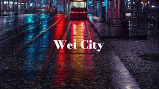 Wet City, Night Ambience, Raining in the City, Rain dropping