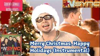 NSYNC - Merry Christmas, Happy Holidays (Instrumental)