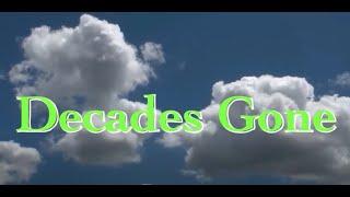 Decades Gone Original Music by Francis Di Marzio featuring Ian Luckett on Vocals