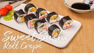 Sweet Sushi Roll Crepe Recipe | Amazing Recipe