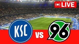 KSC - Hannover 96 LIVE  2. Bundesliga - 2024/2025