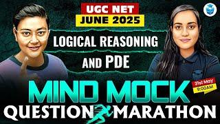 UGC NET Paper 1 Marathon Class | Logical Reasoning & PDE Questions | UGC NET June 2025